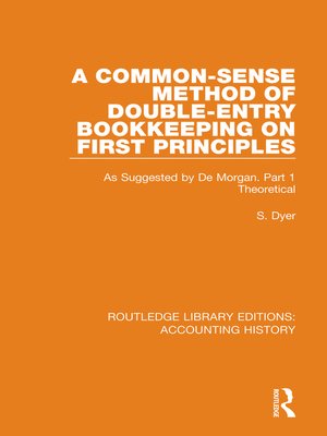 cover image of A Common-Sense Method of Double-Entry Bookkeeping on First Principles